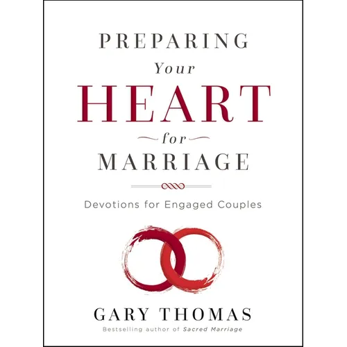 Preparing Your Heart for Marriage: Devotions for Engaged Couples (a 30-Day Devotional) - Hardcover