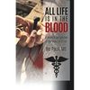 All Life Is In The Blood - Paperback