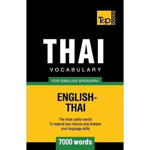 Thai vocabulary for English speakers - 7000 words - Paperback