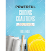 Powe​​rful Guiding Coalitions: How to Build and Sustain the Leadership Team in Your PLC - Paperback
