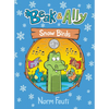 Beak & Ally #4: Snow Birds: A Graphic Novel - Paperback