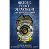 Historic Police Department: Long Beach, California - Hardcover