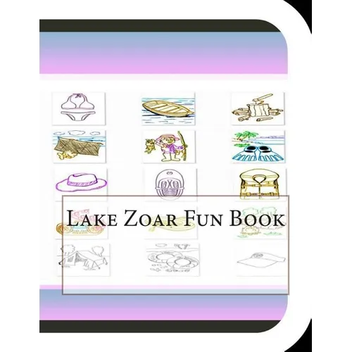 Lake Zoar Fun Book: A Fun and Educational Book About Lake Zoar - Paperback