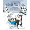 Winter Storm: The Adventures Of Aussie and Otis - Paperback
