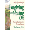 Daily Affirmations for Forgiving and Moving on - Paperback