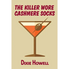 The Killer Wore Cashmere Socks - Paperback
