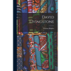 David Livingstone - Hardcover