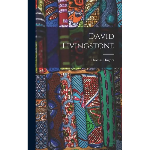 David Livingstone - Hardcover