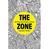 The Zone: An Alternative History of Paris - Hardcover