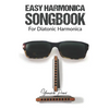 Easy Harmonica Songbook: For Diatonic Harmonica - Paperback