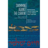 Swimming Against the Current: Reimagining Jewish Tradition in the Twenty-First Century. Essays in Honor of Chaim Seidler-Feller - Hardcover