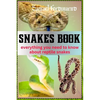 Snakes Book: Everything You Need To Know About Reptile Snakes - Paperback