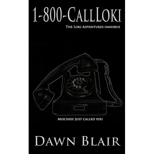 1-800-CallLoki: The Loki Adventures Omnibus - Paperback