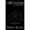 1-800-CallLoki: The Loki Adventures Omnibus - Paperback