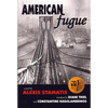 American Fugue: A Novel by Alexis Stamatis - Paperback