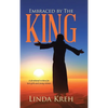Embraced by The King: A devotional written for teen girls and young women - Hardcover