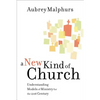 A New Kind of Church: Understanding Models of Ministry for the 21st Century - Paperback