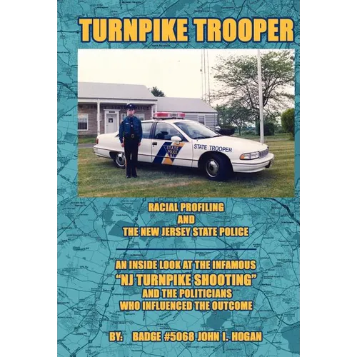Turnpike Trooper - Hardcover