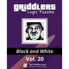 Griddlers Logic Puzzles: Black and White - Paperback