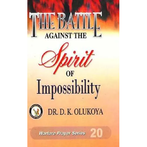 The Battle against the spirit of impossibility - Paperback