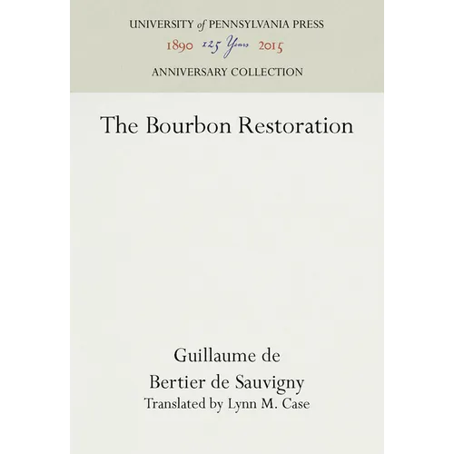 The Bourbon Restoration - Hardcover