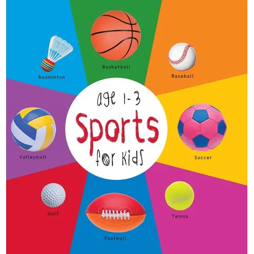 Sports for Kids age 1-3 (Engage Early Readers: Children's Learning Books) with FREE EBOOK - Hardcover