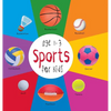 Sports for Kids age 1-3 (Engage Early Readers: Children's Learning Books) with FREE EBOOK - Hardcover