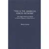 This Is the American Forces Network: The Anglo-American Battle of the Air Waves in World War II - Hardcover