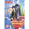 The White Cat's Revenge as Plotted from the Dragon King's Lap: Volume 7 (Light Novel): Volume 7 - Paperback