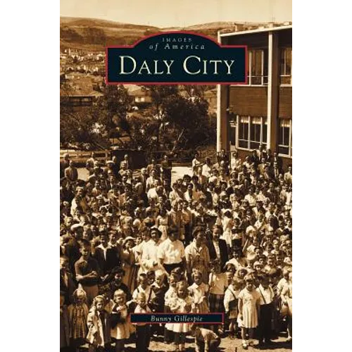 Daly City - Hardcover