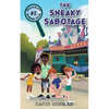 The Sneaky Sabotage - Paperback