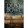 Dust Bowl Children - Hardcover