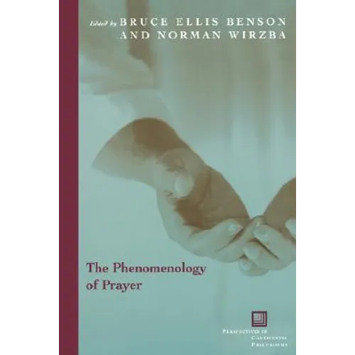 The Phenomenology of Prayer - Paperback