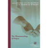 The Phenomenology of Prayer - Paperback