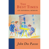 The Best Times: An Informal Memoir - Paperback