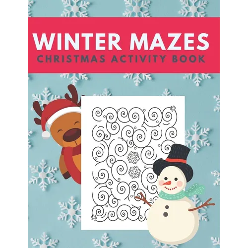Winter Mazes Christmas Activity Book: Fun Xmas Maze Puzzle Game for Kids, Preschoolers and Toddlers - Stocking Stuffer Gift Idea with Christmas Tree, - Paperback