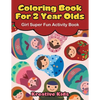 Coloring Book For 2 Year Olds Girl Super Fun Activity Book - Paperback