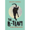 The B-Team: The Case of the Angry First Wife - Paperback