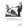 And God Said: Let There Be Evolution! - Paperback
