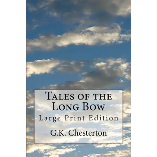 Tales of the Long Bow: Large Print Edition - Paperback