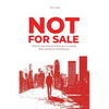 Not For Sale: How To Survive and Thrive In a World That Wants to Control You - Paperback