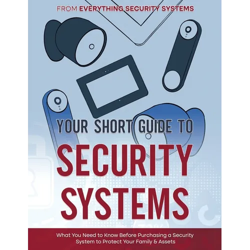 Your Short Guide to Security Systems - Paperback