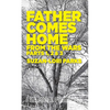Father Comes Home from the Wars, Parts 1, 2 & 3 - Paperback