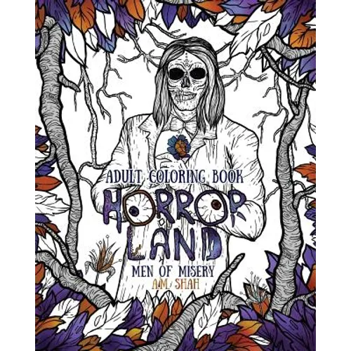 Adult Coloring Book: Horror Land Men of Misery (Book 3) - Paperback