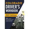 Colorado Driver's Workbook: 320+ Practice Driving Questions to Help You Pass the Colorado Learner's Permit Test - Paperback