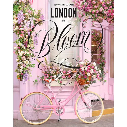 London in Bloom - Hardcover
