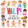 Help! The Babies Are Lost in the City!: A Fun Where's Wally/Waldo Style Book for Ages 2-5 - Paperback