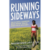 Running Sideways: The Olympic Champion Who Made Track and Field History - Paperback