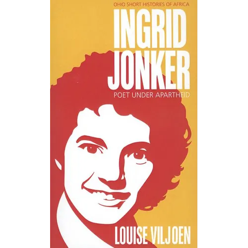Ingrid Jonker: Poet under Apartheid - Paperback