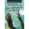 When Will You Understand the Pain - Paperback